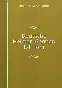 Deutsche Heimat (German Edition)