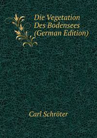 Die Vegetation Des Bodensees (German Edition)
