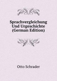 Sprachvergleichung Und Urgeschichte (German Edition)