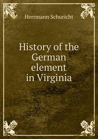History of the German element in Virginia