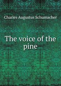 The voice of the pine
