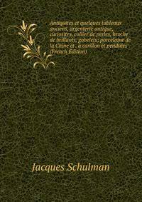 Antiquites et quelques tableaux anciens, argenterie antique, curiosites, collier de perles, broche de brillants, gobelets; porcelaine de la Chine et . a carillon et pendules (French Edition)