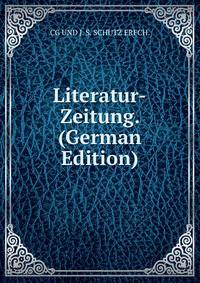 Literatur-Zeitung. (German Edition)