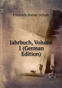 Jahrbuch, Volume 1 (German Edition)