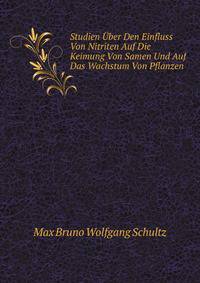 Studien Uber Den Einfluss Von Nitriten Auf Die Keimung Von Samen Und Auf Das Wachstum Von Pflanzen