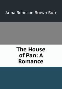 The House of Pan: A Romance