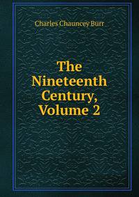 The Nineteenth Century, Volume 2