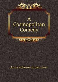 A Cosmopolitan Comedy