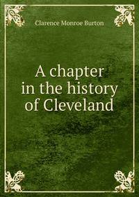 A chapter in the history of Cleveland