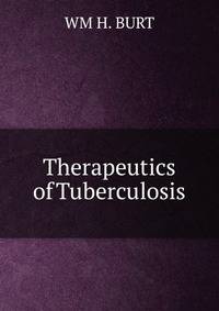 Therapeutics of Tuberculosis