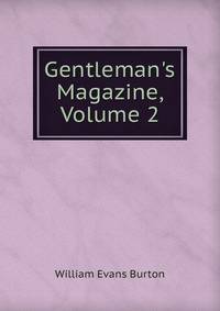 Gentleman's Magazine, Volume 2