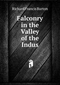 Falconry in the Valley of the Indus