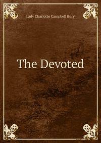 The Devoted