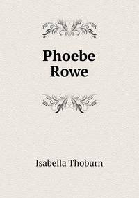 Phoebe Rowe