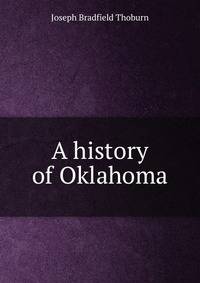 A history of Oklahoma