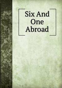 Six And One Abroad