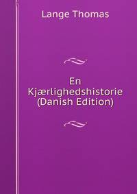 En Kj?rlighedshistorie (Danish Edition)