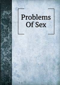 Problems Of Sex