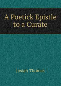 A Poetick Epistle to a Curate