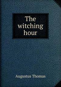 The witching hour