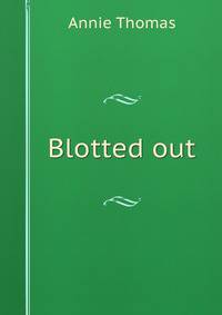Blotted out