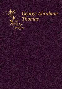 George Abraham Thomas