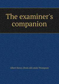 The examiner's companion