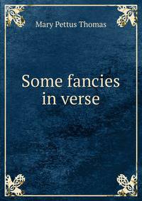 Some fancies in verse