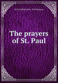 The prayers of St. Paul
