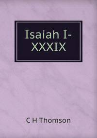 Isaiah I-XXXIX