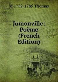 Jumonville: Poeme (French Edition)
