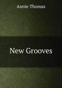 New Grooves