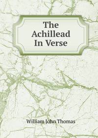 The Achillead In Verse.