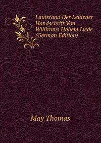 Lautstand Der Leidener Handschrift Von Willirams Hohem Liede (German Edition)