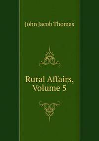 Rural Affairs, Volume 5