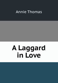 A Laggard in Love