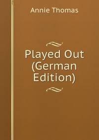 Played Out (German Edition)