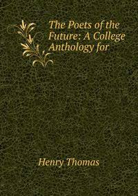 The Poets of the Future: A College Anthology for .