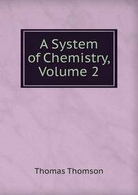 A System of Chemistry, Volume 2
