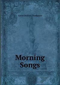 Morning Songs