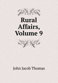 Rural Affairs, Volume 9