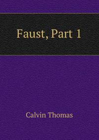 Faust, Part 1