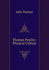 Thomas Psycho-Physical Culture