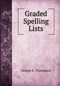 Graded Spelling Lists