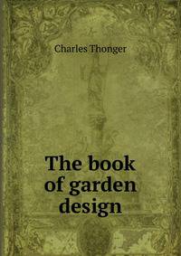 The book of garden design