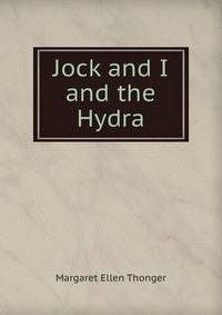 Jock and I and the Hydra