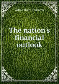 The nation's financial outlook