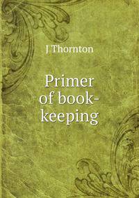 Primer of book-keeping