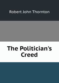 The Politician's Creed