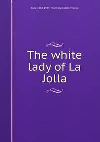 The white lady of La Jolla
